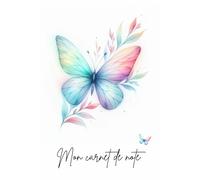 Carnet de note papillon: journal intime - notebook - cahier de 121 pages lignées - pour la prise de notes, le journaling, la gratitude, ou le développement personnel