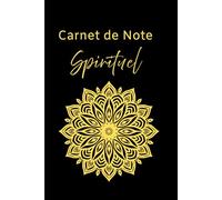 Carnet de note spirituel: Journal avec pages lignées de 101 pages 6 x 9 pouces | Un espace sacré pour écrire, méditer et se reconnecter à soi-même.