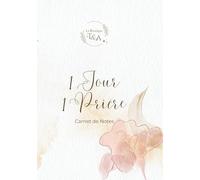 Carnet de Notes "1 Jour 1 Prière"