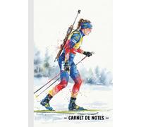 Carnet de Notes Biathlon: Cahier Ligné pour Passionné de Ski de Fond et Tir | Idée Cadeau Original Sport Hiver | Journal pour Homme Femme Enfant | Format 6x9 (15x22cm)