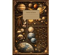 Carnet de Notes: Carnet de Notes au Style Astronomie Vintage avec Planètes et Etoiles - Cahier Elégant pour Ecrire, Organiser et Capturer vos Idées