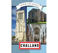 Carnet de notes Challans | Vendée 85: 100 pages lignées avec illustrations