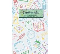 Carnet De Notes Enseignant: Cahier de suivi scolaire - Idéal pour les enseignants du primaire, collège ou remplaçants. Notes, compétences, coordonnées et observations réunies dans un seul carnet.
