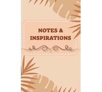 Carnet de Notes & Inspirations à remplir - Cahier élégant de 100 pages lignées - Format 13,97 x 21,59 cm: L'allié idéal pour planifier, écrire ou s’organiser