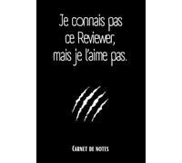 Carnet de notes Je connais pas ce Reviewer mais je l'aime pas