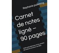 Carnet de notes ligné - 90 pages: Cahier polyvalent pour écrire, prendre des notes et structurer ses idées