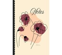 Carnet de notes ligné - Coquelicots Sable: 124 pages - Parfait pour Journaling, Écriture créative, Carnet de gratitude, Recettes - 13,34 x 20,32 cm - ... originales Missiz (Les Coquelicots de Missiz)