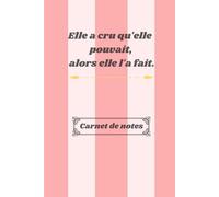Carnet de notes Ligné:: Style Fleuri avec citation Inspirante - Cahier de notes 130 pages Lignées - (15,24 x 22,86 cm / 6x9 pouces) - Notebook