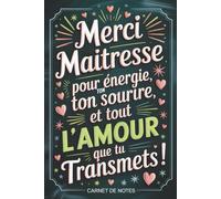 Carnet de notes maitresse: A5 , 100 pages , idee merci cadeau unique personnalisé maternelle