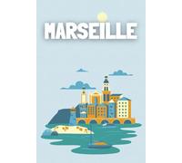 Carnet de notes Marseille / Mer et soleil (Carnets Marseille)