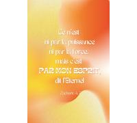 Carnet de notes | Ni par puissance ni par force Zac. 4, 7: Prendre des notes tout en se laissant inspirer par la parole de Dieu page après page | Un verset biblique différent à chaque page