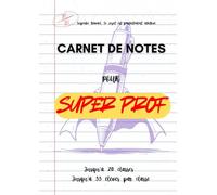 Carnet de notes pour super prof - Registre scolaire format A4 - Suivi jusqu’à 20 classes et 33 élèves - Cahier relevé de notes enseignant primaire, ... et économique (Les carnets pour Super Prof)