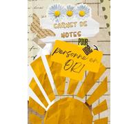 Carnet de notes pour une personne en OR!: Cadeau idéal pour faire passer un message positif (syra elga)