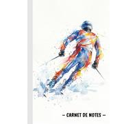Carnet de Notes Ski Alpin: Cahier pour Skieur | Cadeau pour Passionnés de Glisse | Bloc-Note | Journal Intime pour Sportifs | 100 pages