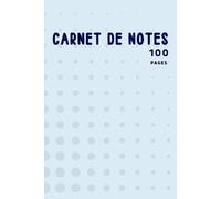 Carnet de notes: Un livre simple pour écrire et garder vos notes et remarques, carnet avec 100 pages tracées avec des lignes simple et claires
