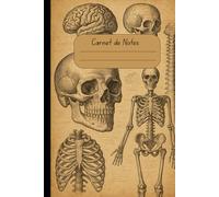 Carnet de notes Vintage Anatomie: Journal vintage illustré pour étudiants en médecine, passionnés de sciences et professionnels de santé