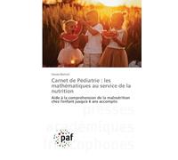 Carnet de Pédiatrie: les mathématiques au service de la nutrition