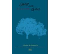 Carnet de petites choses...: N° 1 - Collection Les Mignonneries