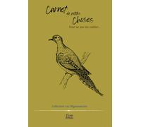 Carnet de petites choses...: N° 11 - Collection les Mignonneries