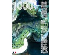 CARNET DE PLONGEE - 1000 plongées AIR NITROX TRIMIX: Pour les plongeurs passionnés, débutants, experts et formations FFESSM, ANMP, FSGT, UCPA, SNMP, ... AIR NITROX TRIMIX - VERSION FRANCAISE)