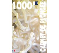 CARNET DE PLONGEE - 1000 plongées AIR NITROX TRIMIX: Pour les plongeurs passionnés, débutants, experts et formations FFESSM, ANMP, FSGT, UCPA, SNMP, ... AIR NITROX TRIMIX - VERSION FRANCAISE)