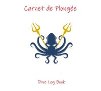 Carnet de Plongée Sous-Marine - Logbook 100 Immersions à Remplir