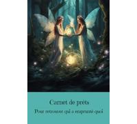 Carnet de prêts: Pour Retrouver qui a emprunté quoi - Collection Fantastique - Libérez votre imagination