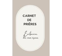 Carnet de prières en faveur de mon époux
