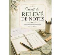 Carnet de relevé de notes: Outil d'organisation pédagogique pour enseignante