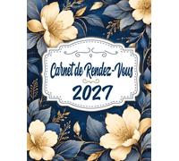 Carnet de Rendez-Vous 2027 lotus bleus: Agenda professionnel grand format avec créneaux de 15 minutes, suivi des clients, factures, relances et fournisseurs