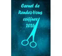 Carnet de Rendez-Vous Coiffure 2026: Agenda journalier prise de rdv professionnel pour les salons de coiffure de 8h00 à 21h00, à intervalles de 15/30/45 minutes | 1 Page par Jour . 3 employés | A4