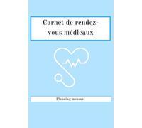 Carnet de rendez-vous médicaux: Suivi des Rendez-Vous Médicaux | Format A5