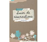 Carnet de réservation location saisonnière: Suivi de réservation location courte durée
