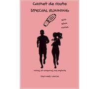 CARNET DE ROUTE: SPECIAL RUNNING
