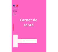 carnet de santé: Carnet de Santé 2025 : Vaccination, Bien-être et Suivi Médical pour Toute la Famille