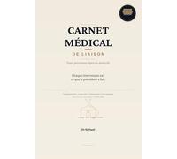 Carnet de Santé - Pour Bien Vieillir Chez Soi: Pour Personnes Âgées à Domicile | Conçu par un Spécialiste en Gériatrie
