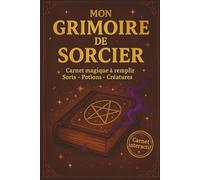 Carnet de Sorts Magiques pour Enfants - Grimoire de Sorcière à Compléter | Activités, Coloriages et Pages Créatives: Livre d’activités ludiques pour ... - Idée cadeau Halloween et anniversaires