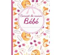 Carnet de suivi bébé à remplir: cahier de suivi quotidien de bébé pour l'allaitement, les couches, le sommeil et la santé｜journal de bord bébé 90 jours à remplir de 0 à 3 mois