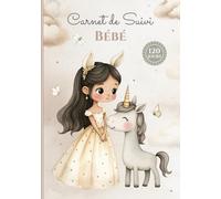 Carnet de Suivi bébé: Journal de bord de bébé en COULEUR - 1er âge - 120 jours de suivi - Cadeau idéal grossesse naissance