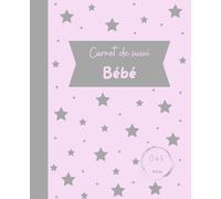 Carnet de suivi bébé : livre vide à remplir avec toutes les informations autour du nourrisson