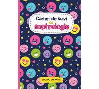 Carnet de suivi de sophrologie: Carnet de bord pour enfants avec 16 fiches de séances pré-remplies | Challenge ludique pour suivre ses progrès, s'entraîner facilement et développer ses pouvoirs !
