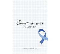 Carnet de Suivi Diabète à remplir: Suivez Votre Glycémie, Vos Repas et Votre Insuline Facilement - Carnet 2 Ans - Format Pratique 6x9 - Diabète Type 1 & 2