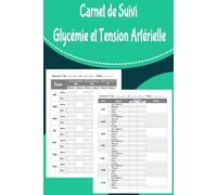 Carnet de Suivi Glycémie et Tension Artérielle: Registre et livre de contrôle | Pression artérielle | Carnet de Glycémie | 52 semaines (1 an)-Format A5