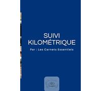 Carnet de Suivi Kilométrique: Registre de route professionnel pour le suivi des déplacements et frais réels - 100 pages