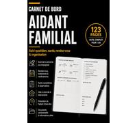 Carnet de Suivi Patient - Aidant Familial: Suivi médical, rendez-vous, traitements, soignants et démarches administratives (Les Carnets Pro)