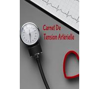 Carnet de suivi TENSION ARTERIELLE: Autosurveillance de votre pression artérielle et de votre fréquence cardiaque sur 2 ans / 104 semaines