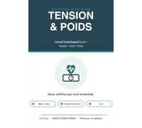 Carnet de Tension et de Poids: Automesure de la tension artérielle, du pouls et du poids - Courbe de poids mensuelle - Gros caractères - 1 an de suivi prêt pour le médecin