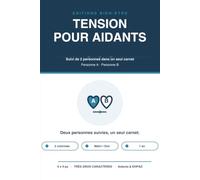 Carnet de Tension pour Aidants: Suivi de la tension artérielle de 2 personnes dans un seul carnet - Couples de seniors, aidants familiaux, EHPAD - Très gros caractères - 1 an de relevés matin et soir
