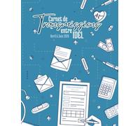 Carnet de Transmissions entre IDEL | Suivi des Soins et Patients | Avril Mai Juin: Organisation du cabinet, traçabilité des soins, coordination entre IDEL