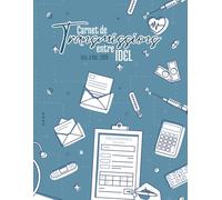 Carnet de Transmissions entre IDEL | Suivi des Soins et Patients | Octobre Novembre Décembre: Organisation du cabinet, traçabilité des soins, coordination entre IDEL